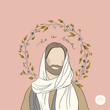 Load image into Gallery viewer, He Is Risen